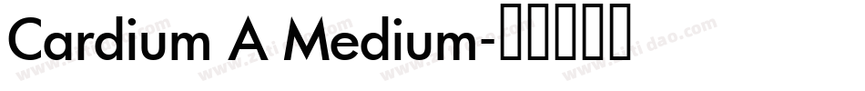 Cardium A Medium字体转换